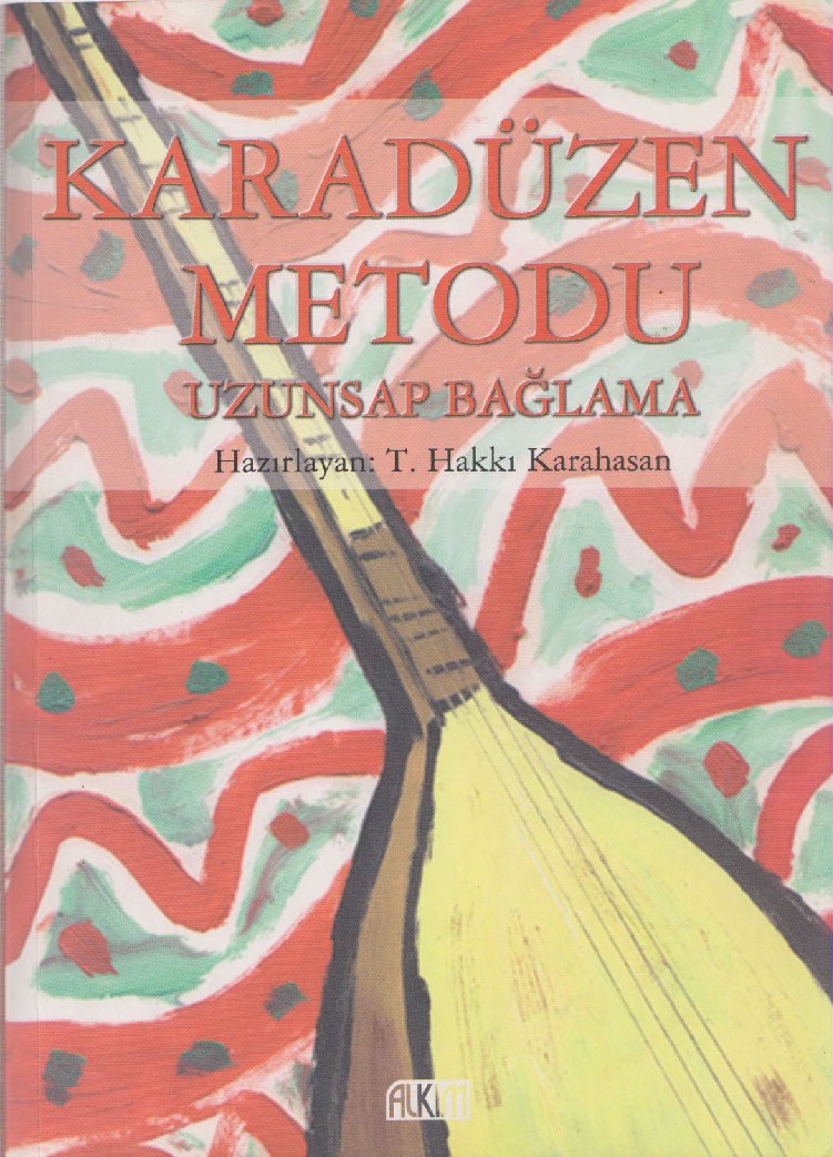 Karadüzen –Uzunsap Bağlama - Metodu – Temel Hakki Karahasan - Istanbul - 2003 - 99s